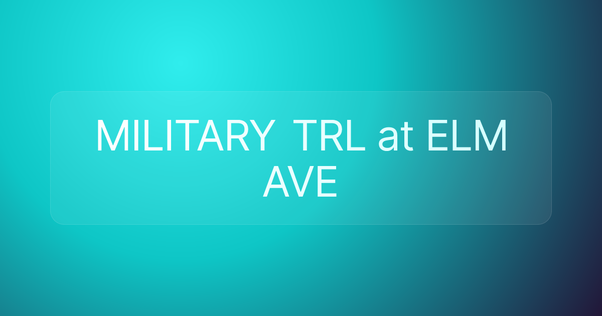 MILITARY TRL at ELM AVE