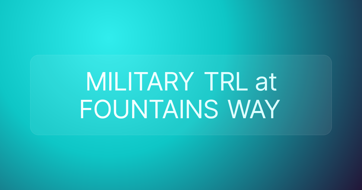 MILITARY TRL at FOUNTAINS WAY