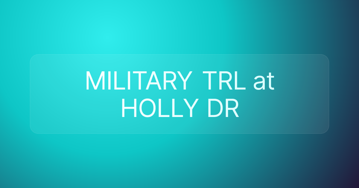 MILITARY TRL at HOLLY DR