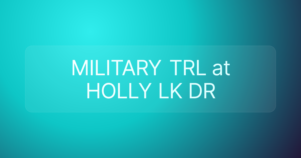 MILITARY TRL at HOLLY LK DR