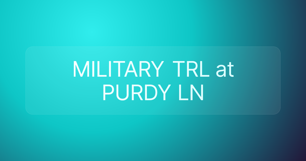MILITARY TRL at PURDY LN