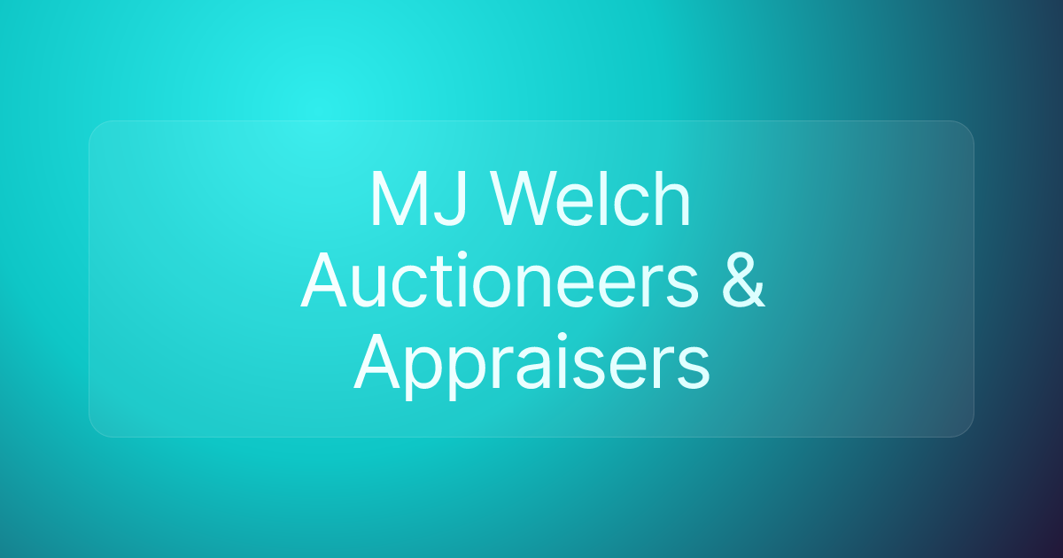 MJ Welch Auctioneers & Appraisers