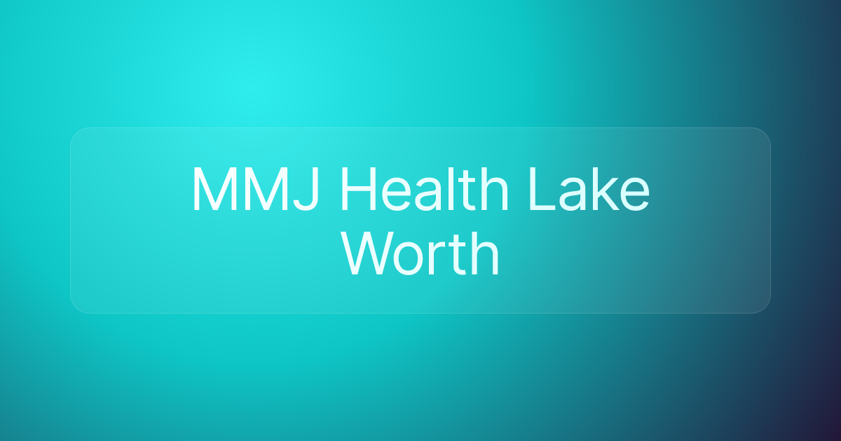 MMJ Health Lake Worth