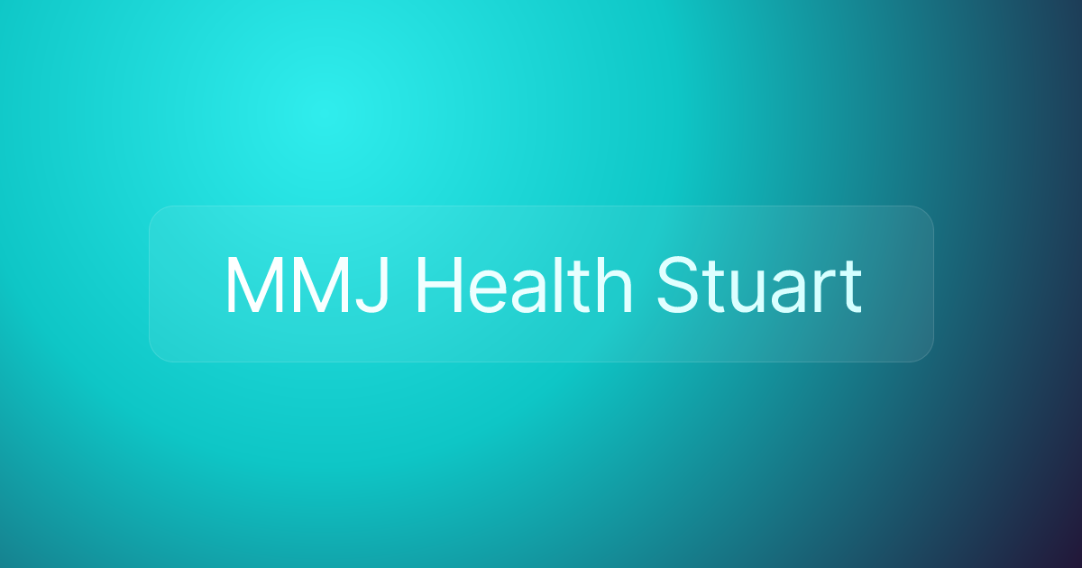 MMJ Health Stuart
