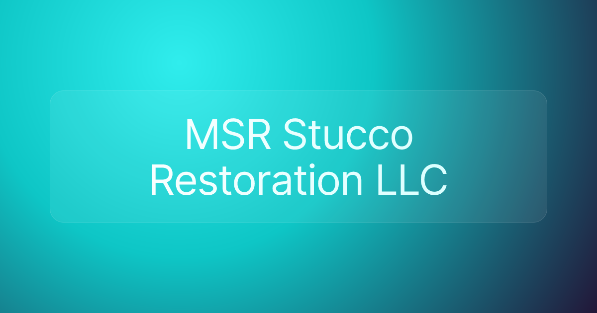 MSR Stucco Restoration LLC