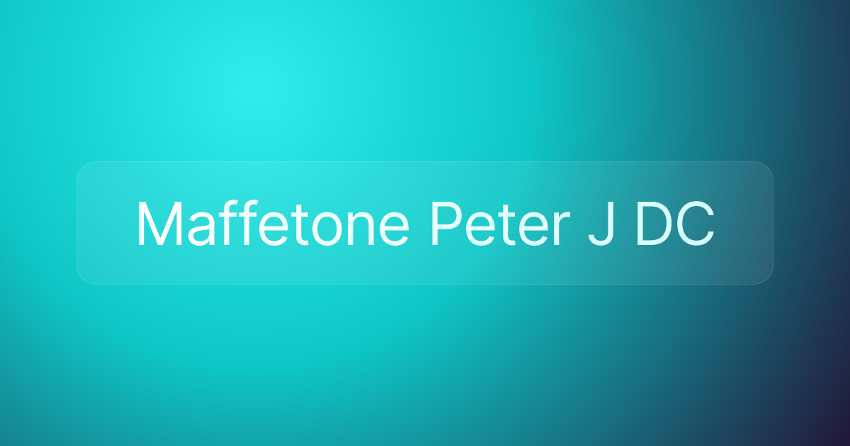 Maffetone Peter J DC