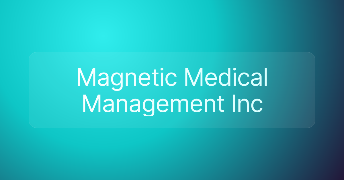 Magnetic Medical Management Inc