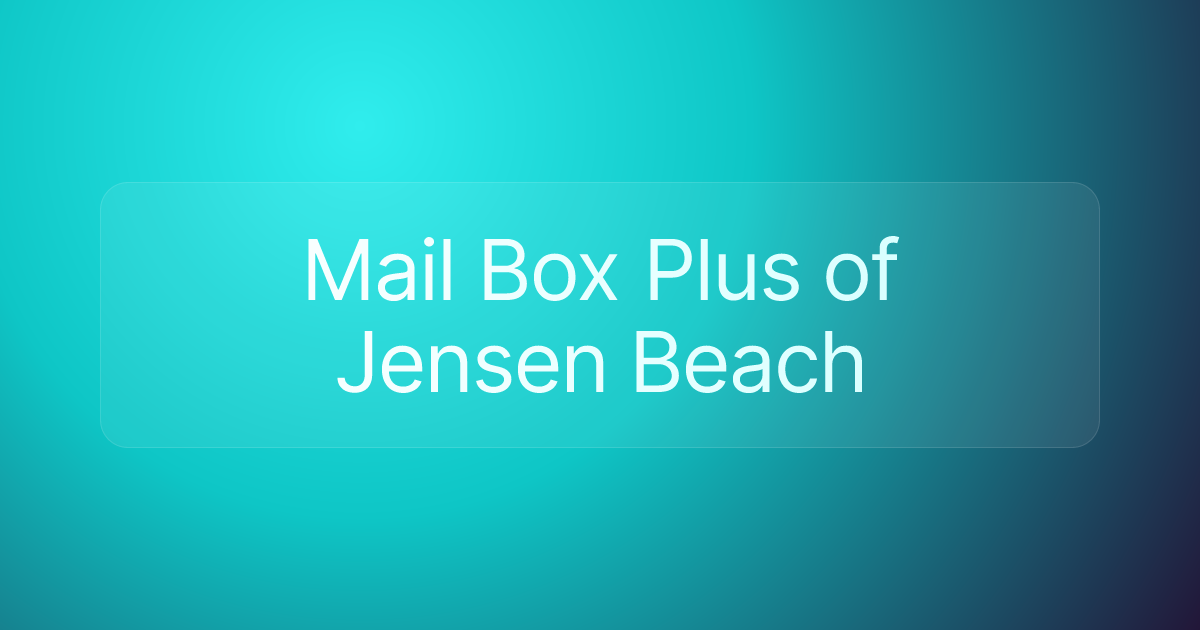 Mail Box Plus of Jensen Beach