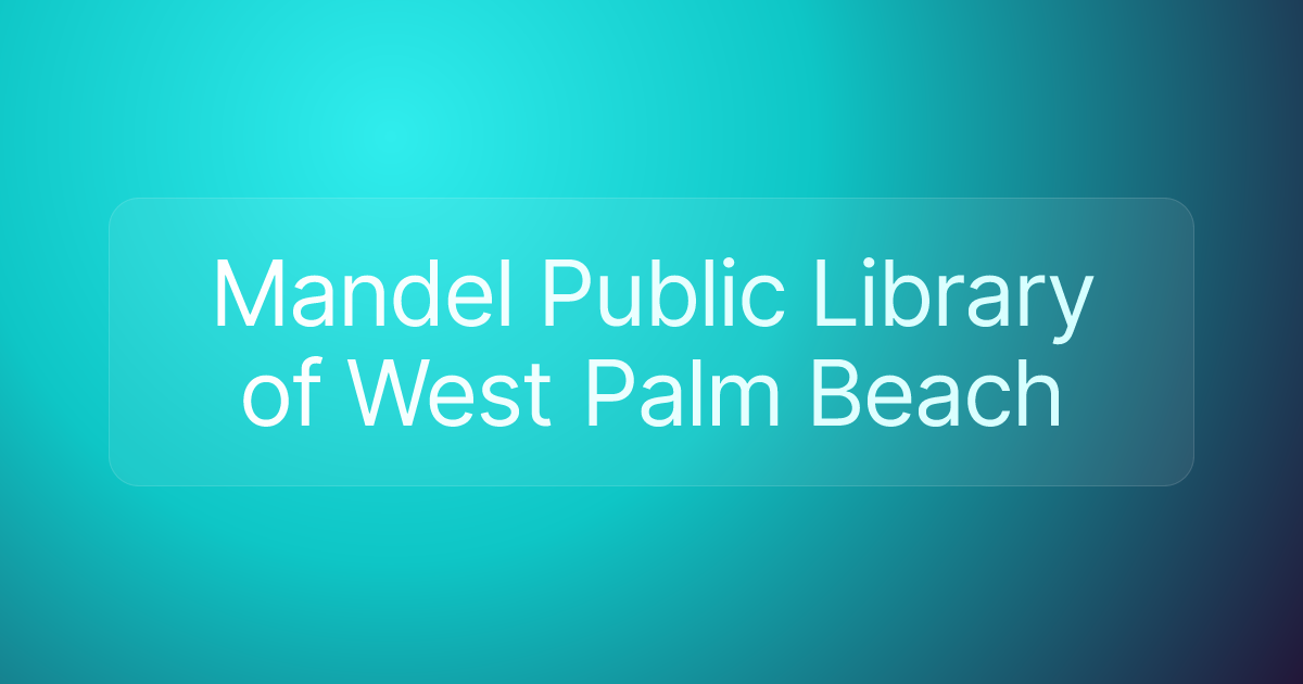 Mandel Public Library of West Palm Beach