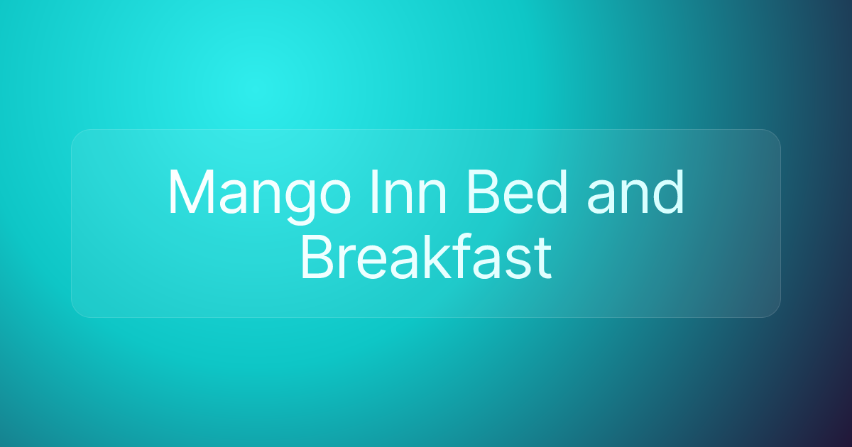 Mango Inn Bed and Breakfast