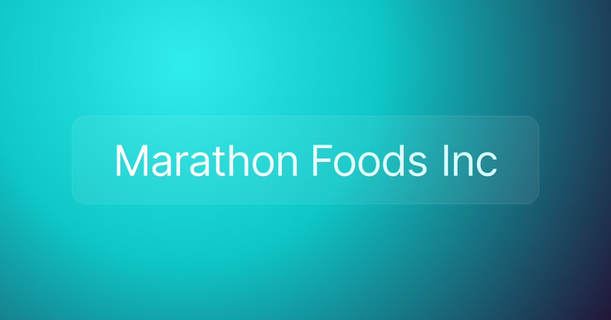 Marathon Foods Inc