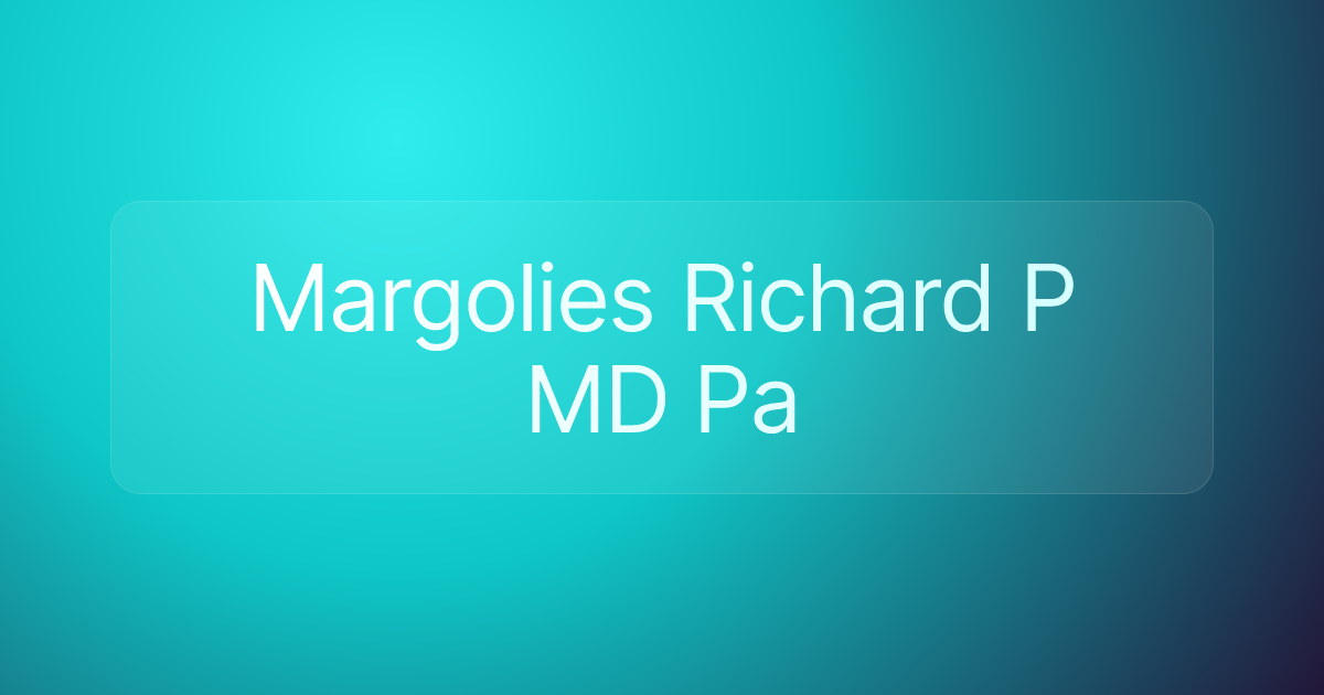 Margolies Richard P MD Pa