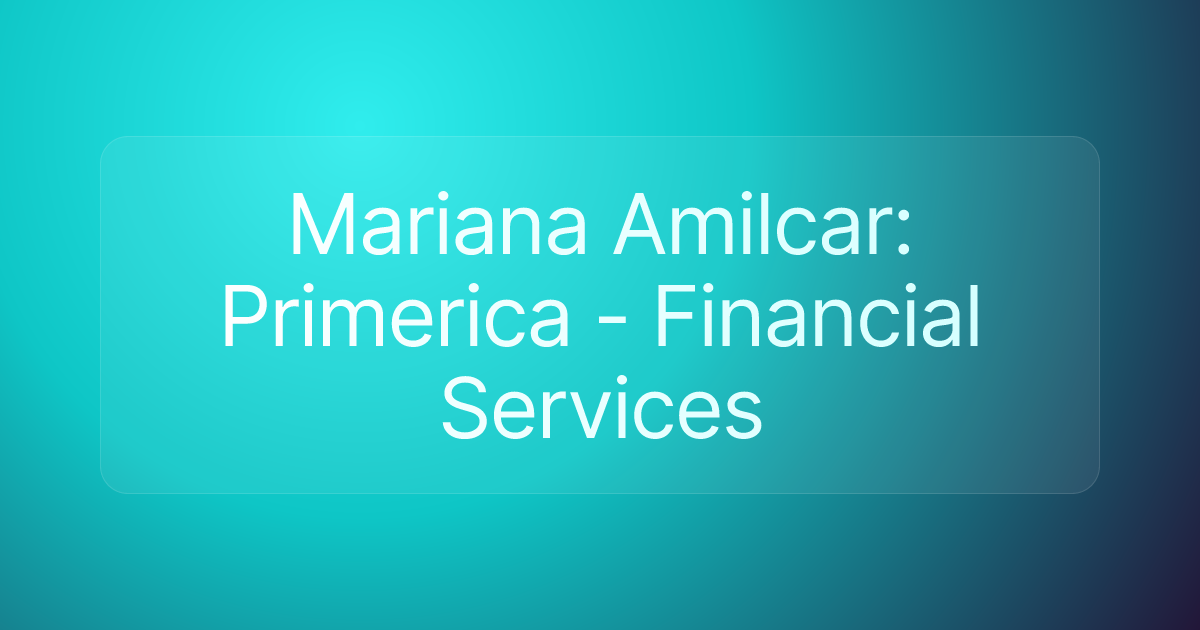 Mariana Amilcar: Primerica - Financial Services