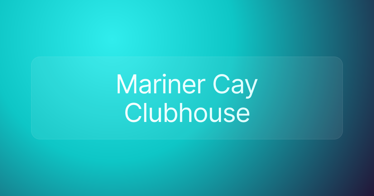 Mariner Cay Clubhouse