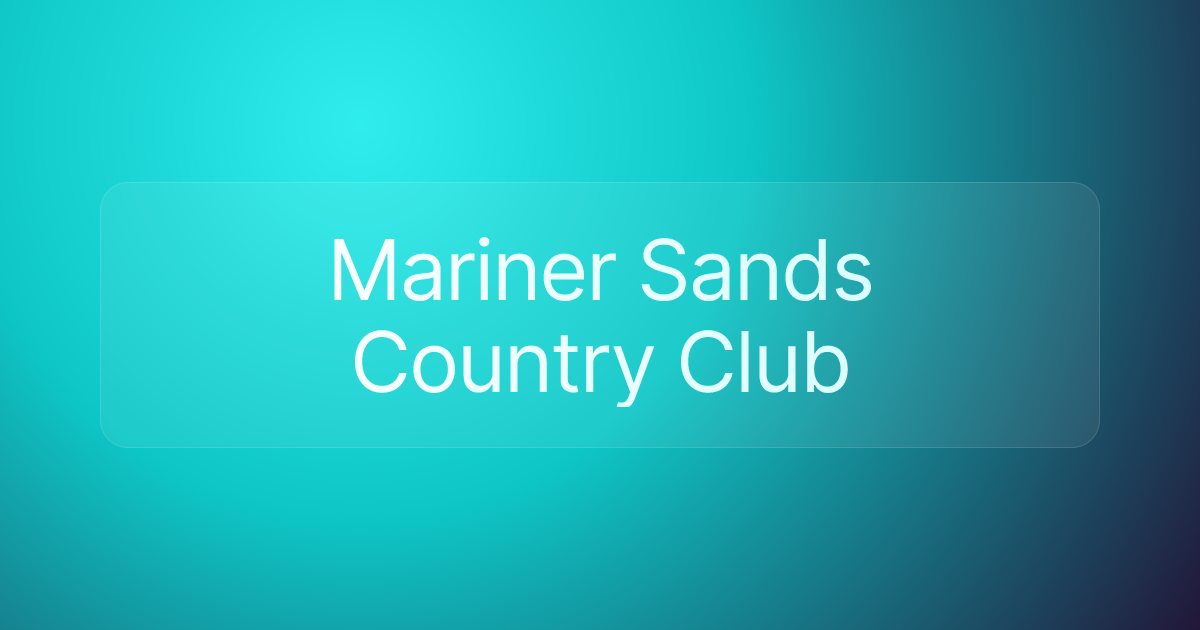 Mariner Sands Country Club
