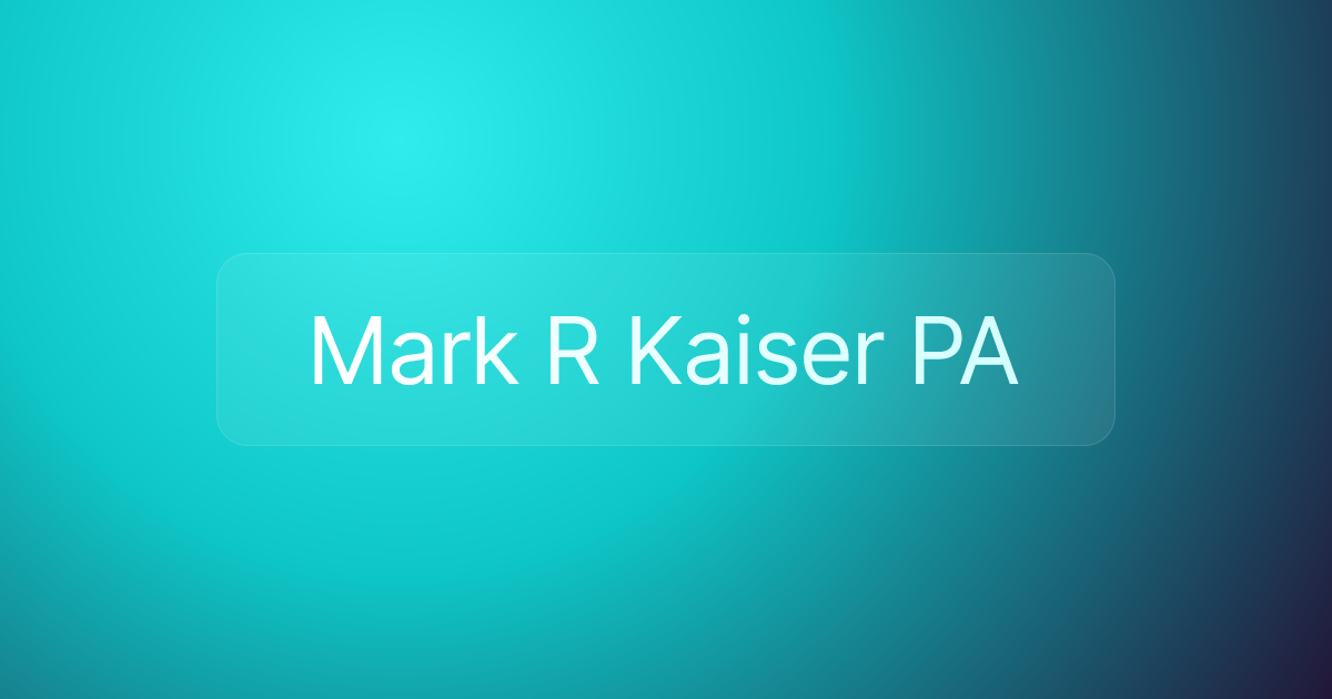 Mark R Kaiser PA