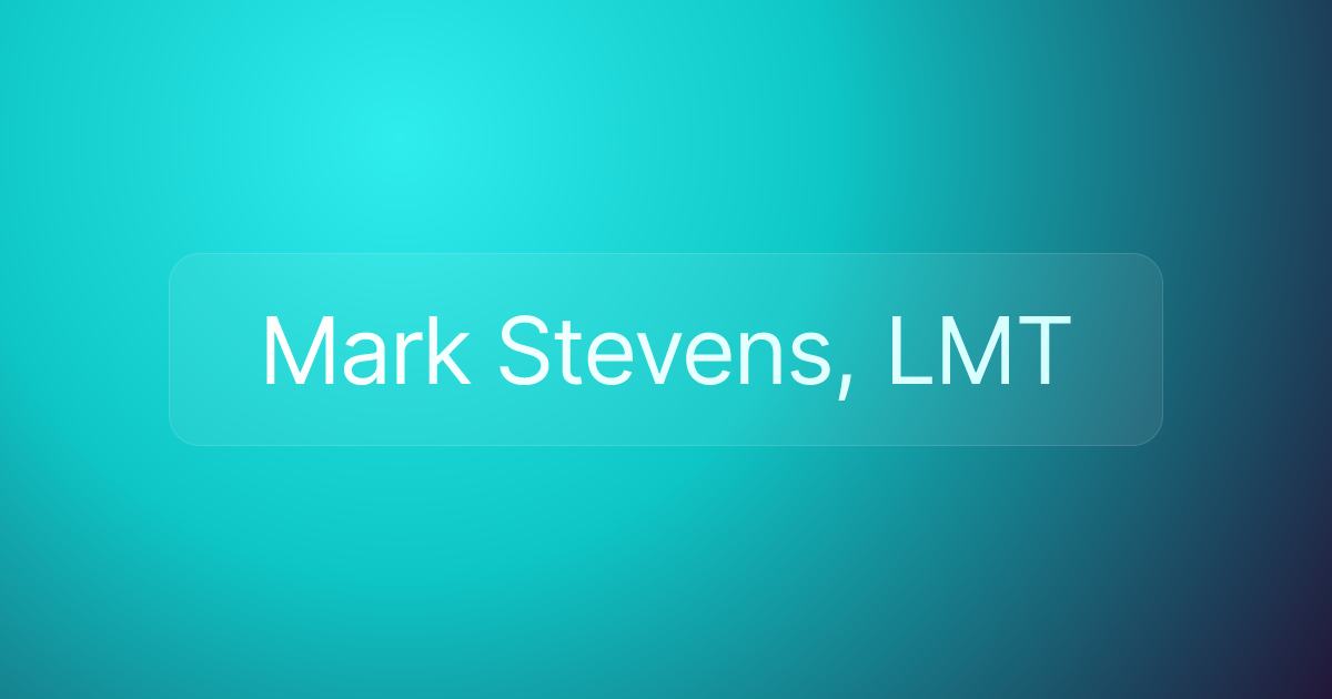 Mark Stevens, LMT