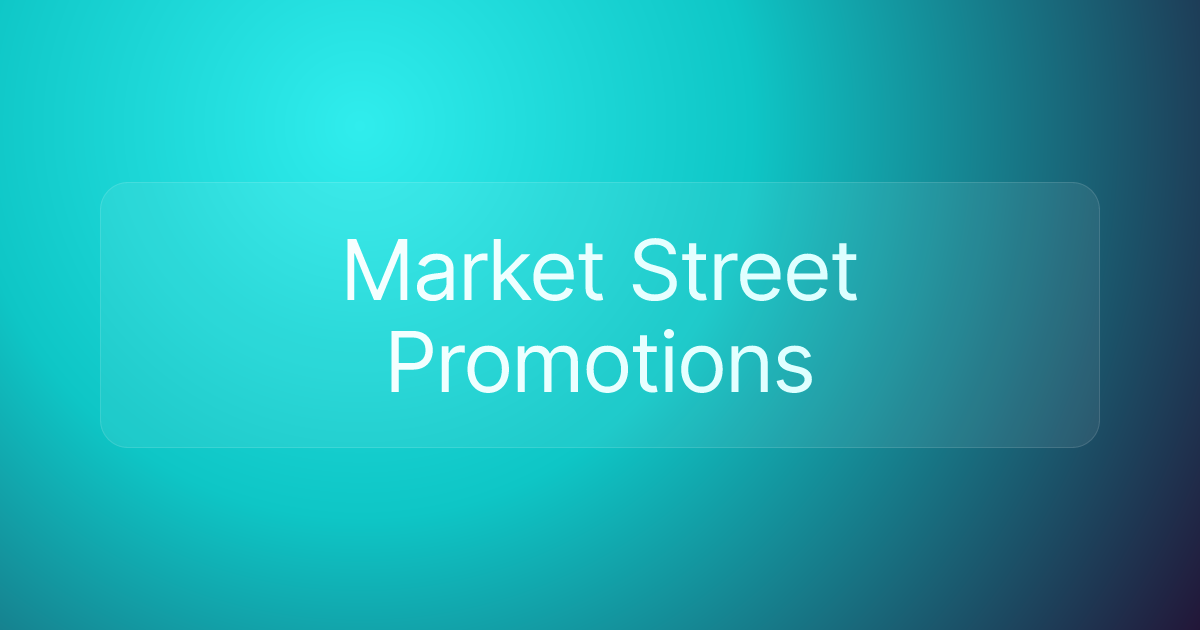 Market Street Promotions