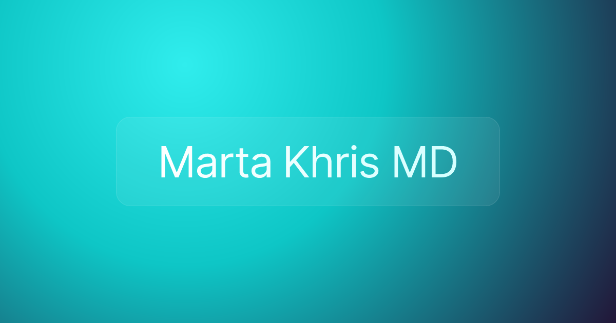 Marta Khris MD