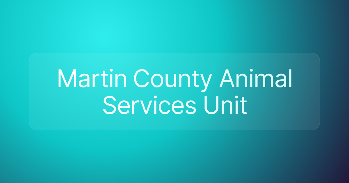 Martin County Animal Services Unit