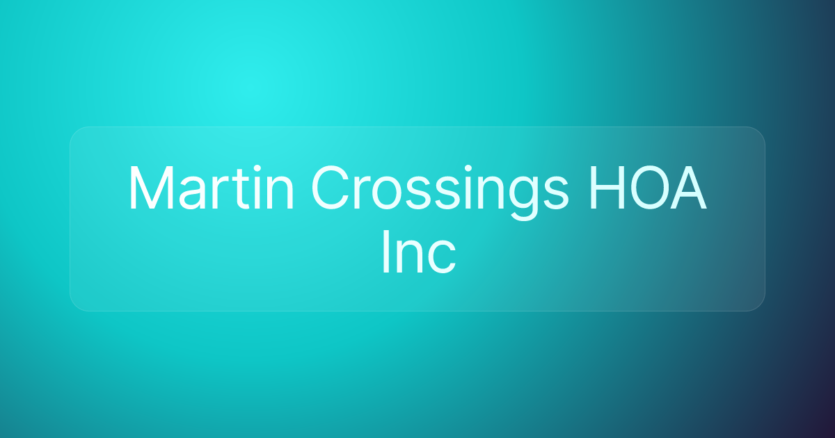 Martin Crossings HOA Inc