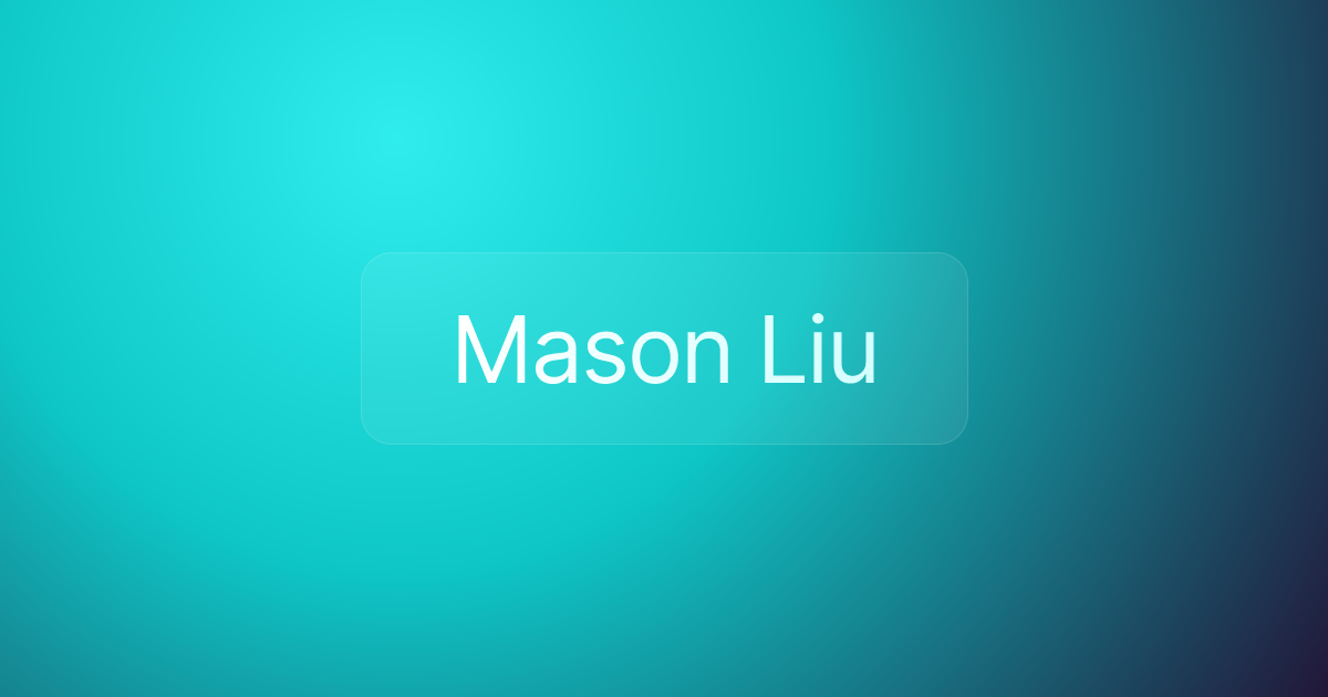 Mason Liu