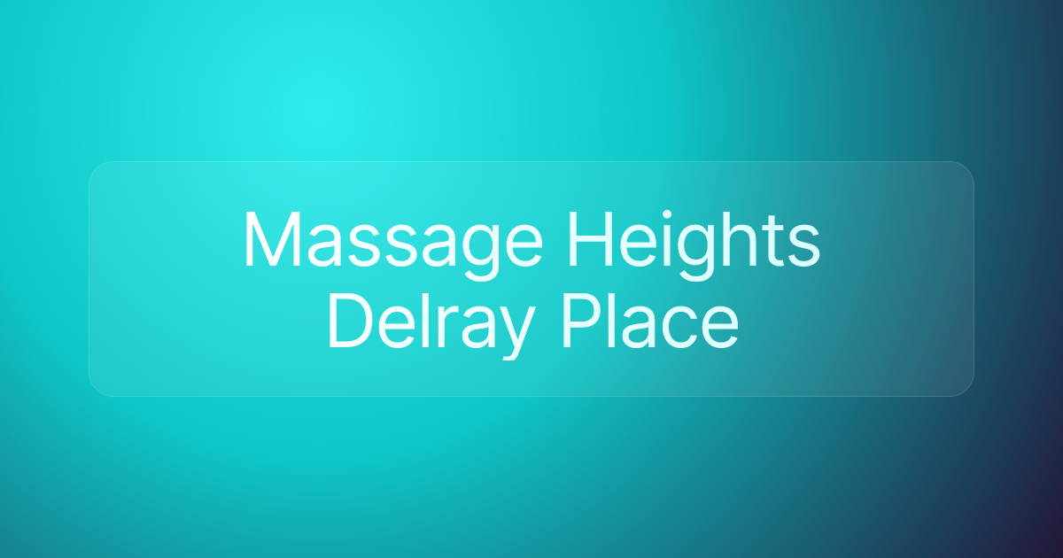 Massage Heights Delray Place