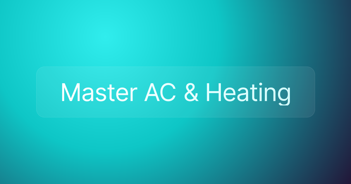 Master AC & Heating