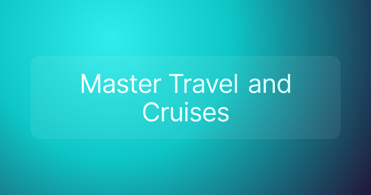 Master Travel and Cruises