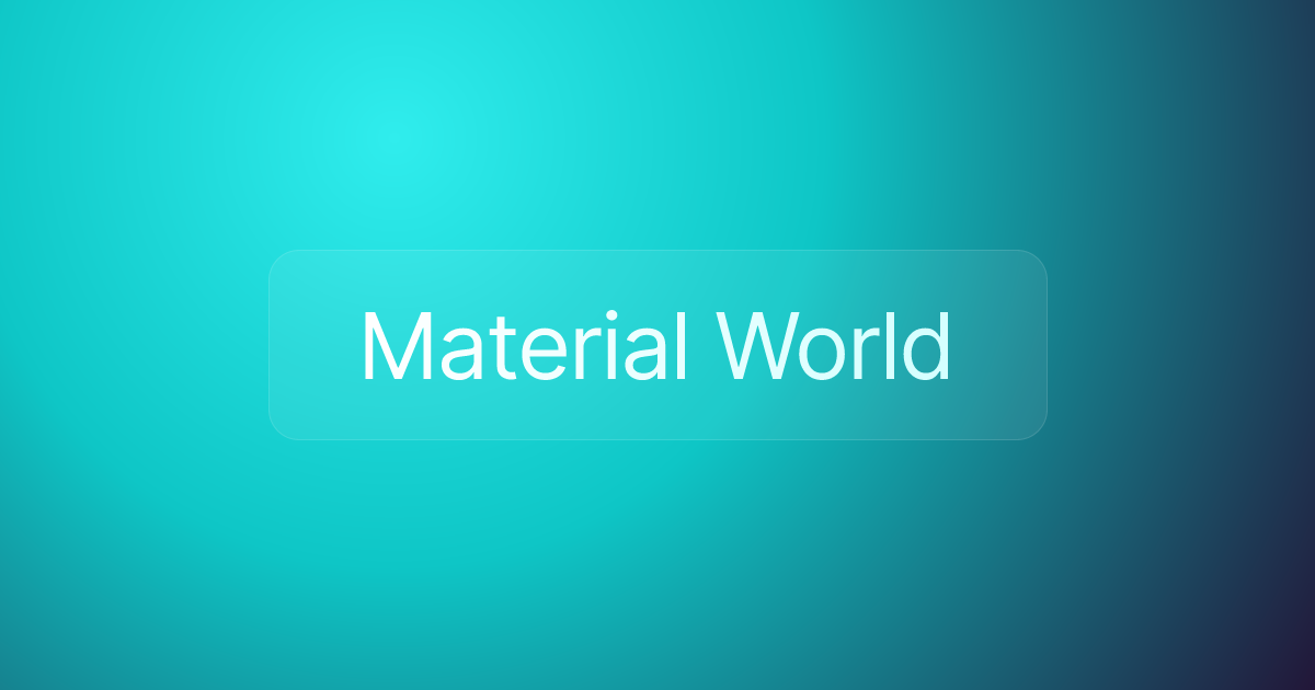 Material World
