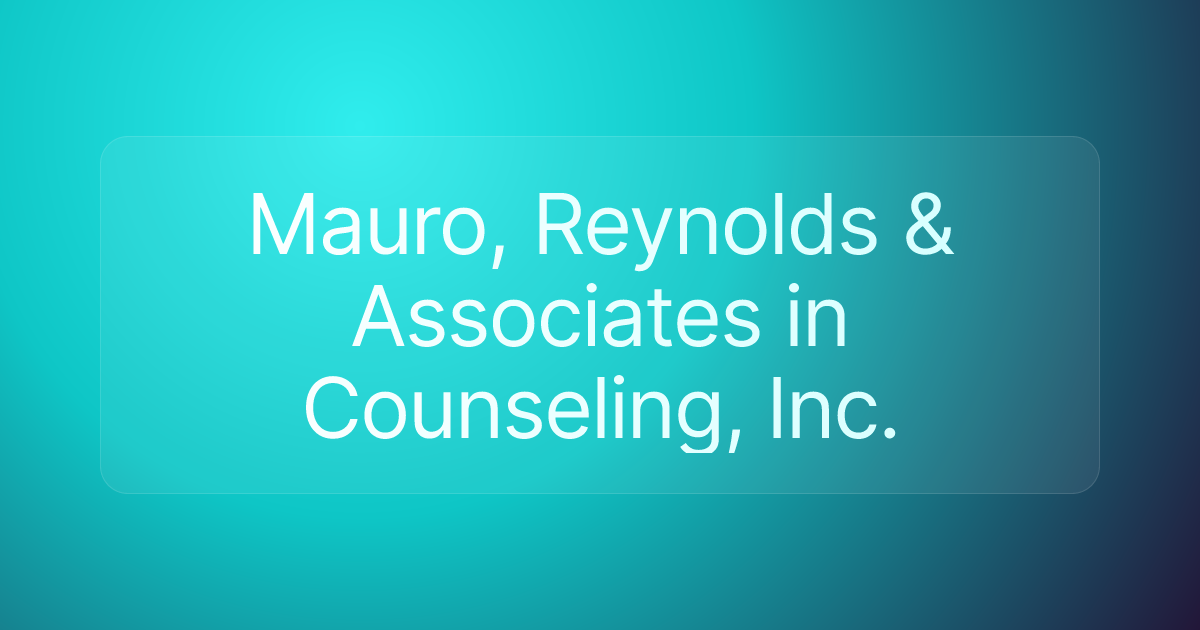 Mauro, Reynolds & Associates in Counseling, Inc.