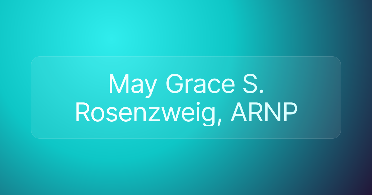 May Grace S. Rosenzweig, ARNP