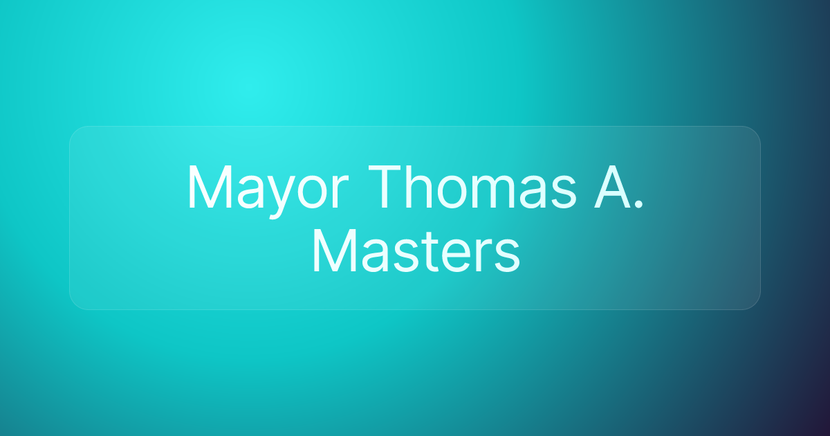 Mayor Thomas A. Masters