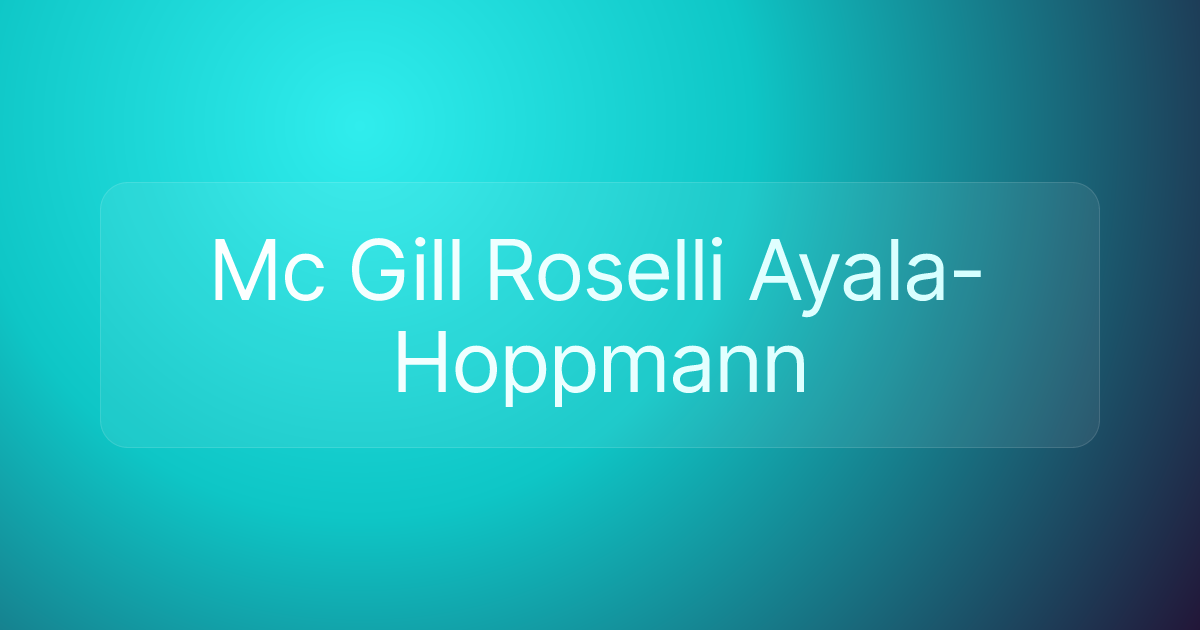 Mc Gill Roselli Ayala-Hoppmann