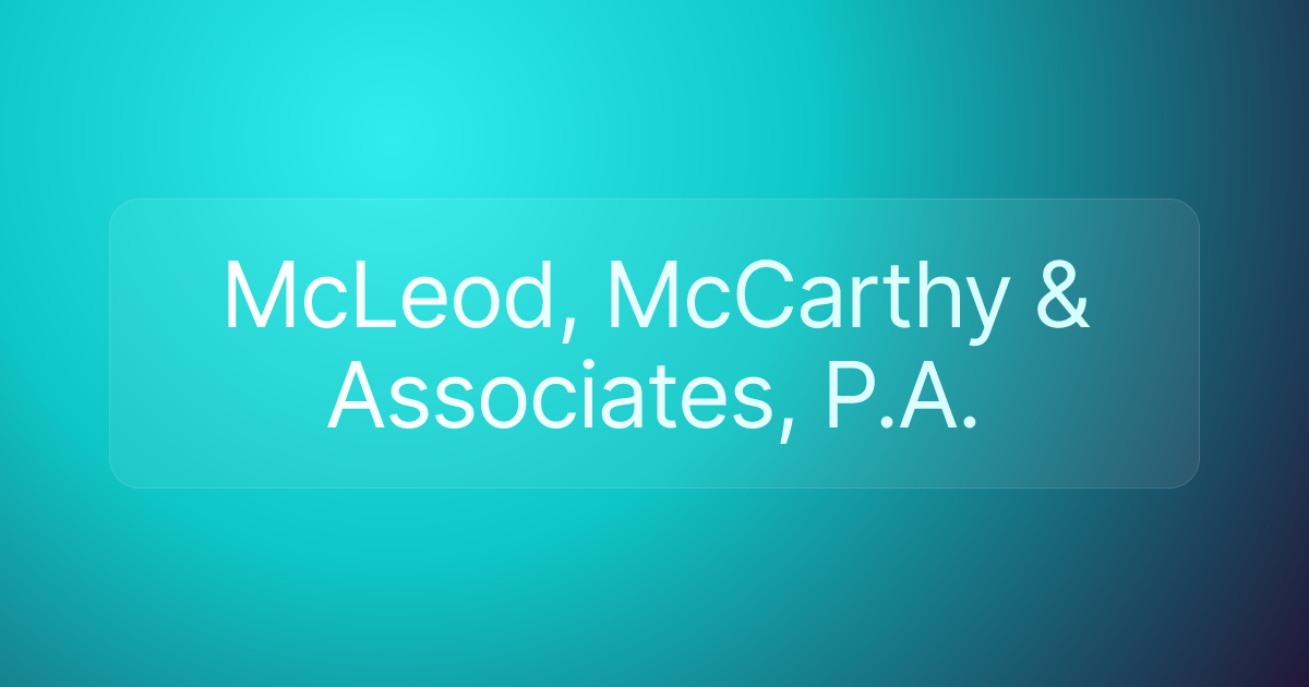 McLeod, McCarthy & Associates, P.A.