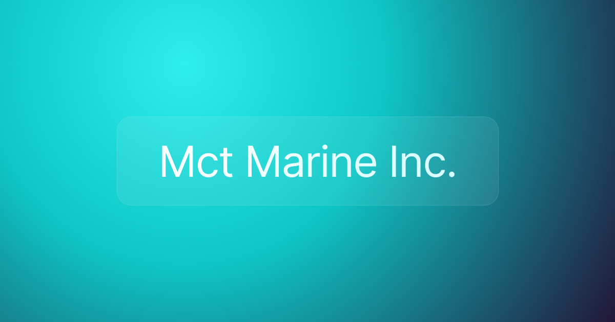 Mct Marine Inc.
