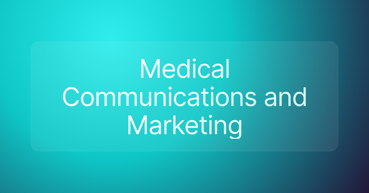 Medical Communications and Marketing
