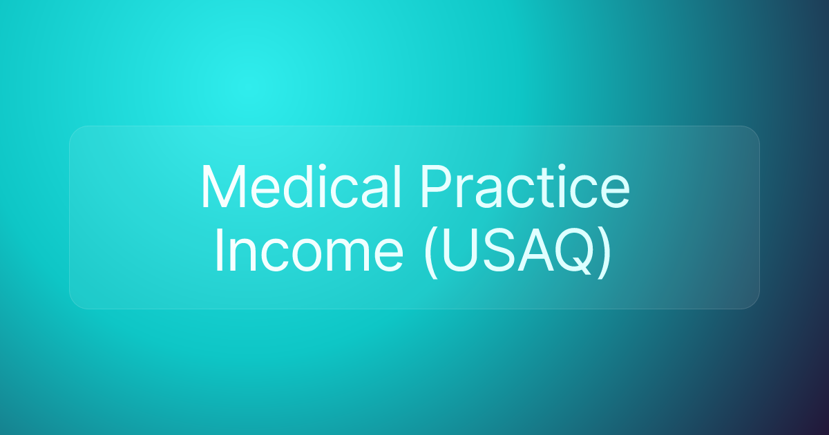Medical Practice Income (USAQ)
