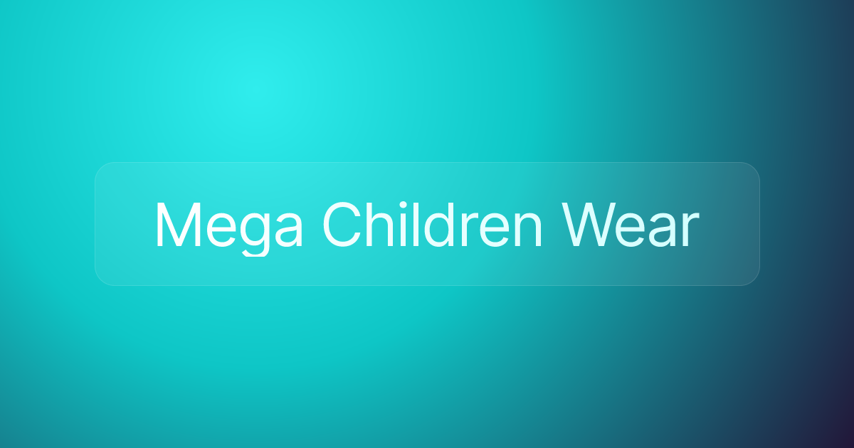 Mega Children Wear