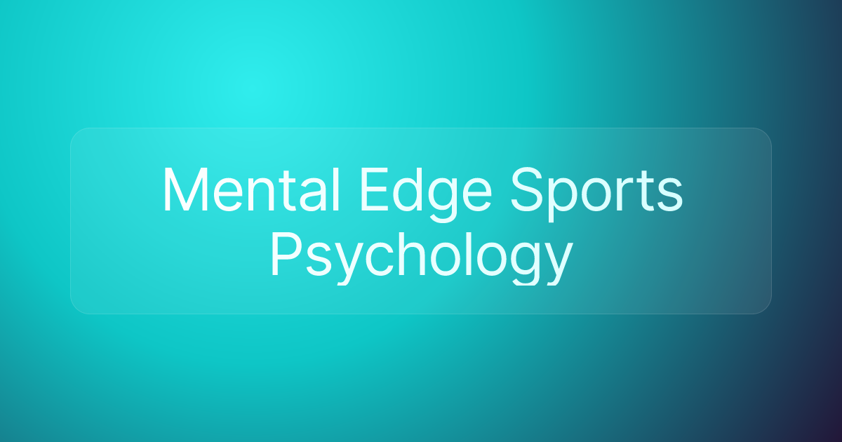 Mental Edge Sports Psychology