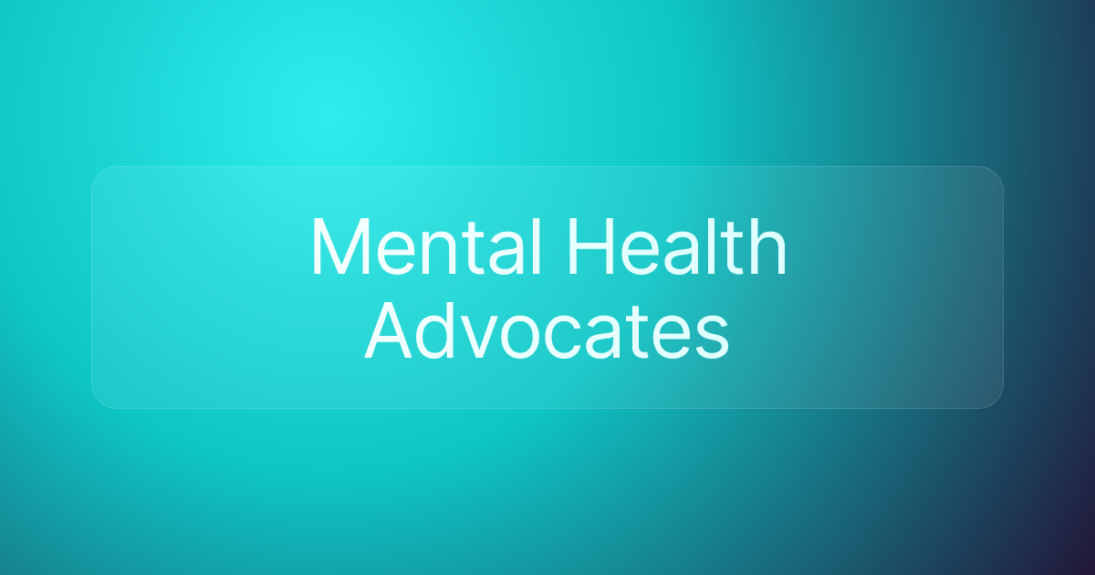 Mental Health Advocates