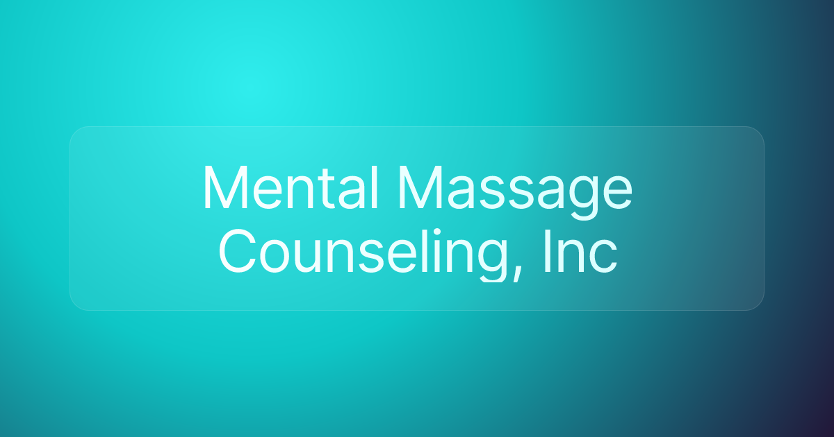 Mental Massage Counseling, Inc