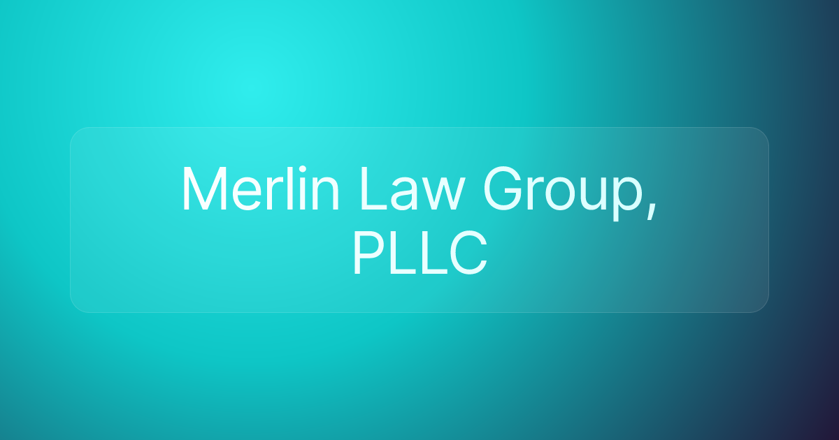 Merlin Law Group, PLLC