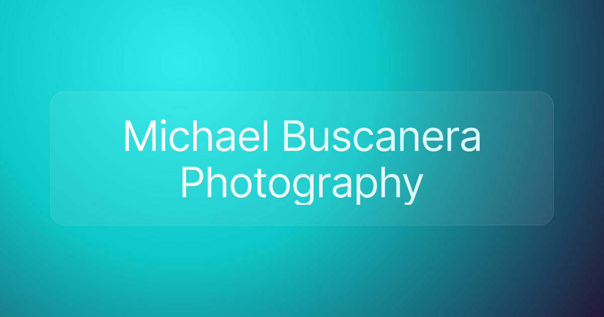 Michael Buscanera Photography