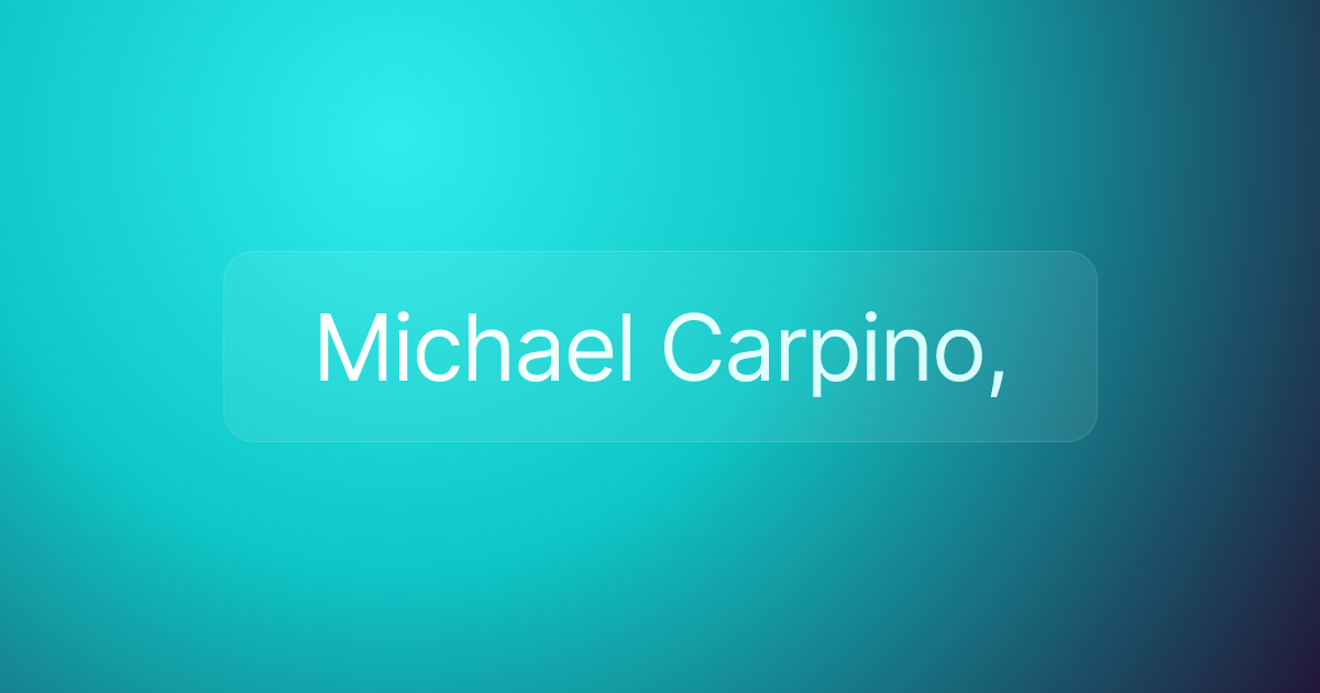 Michael Carpino,