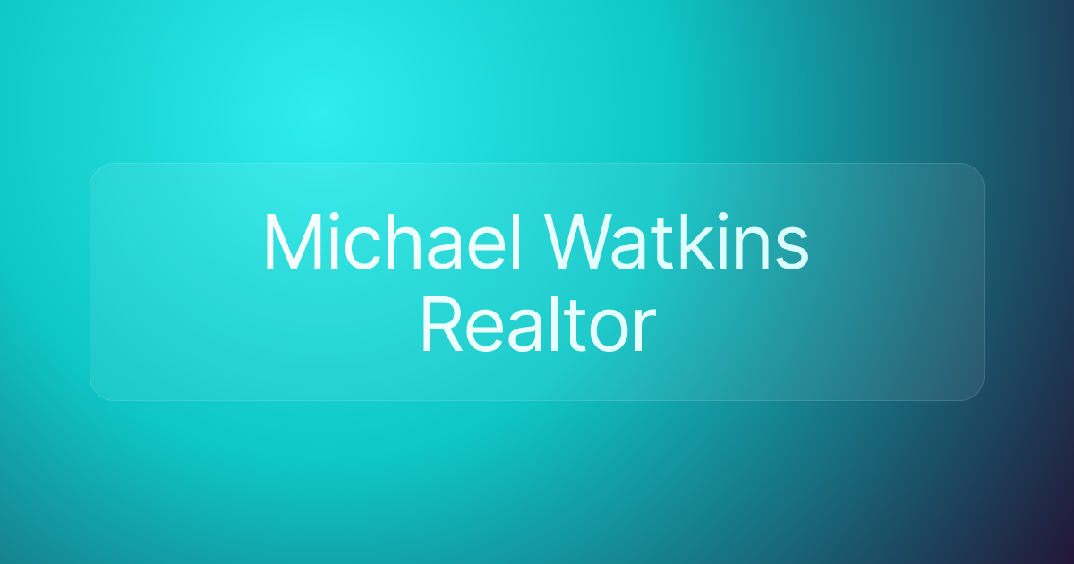Michael Watkins Realtor