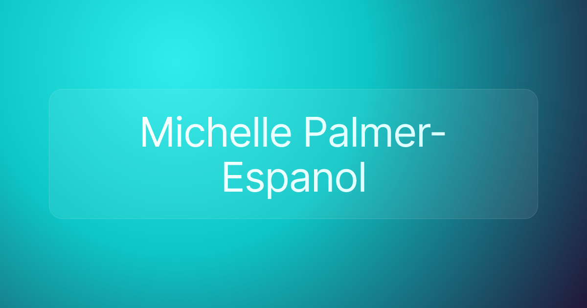 Michelle Palmer-Espanol