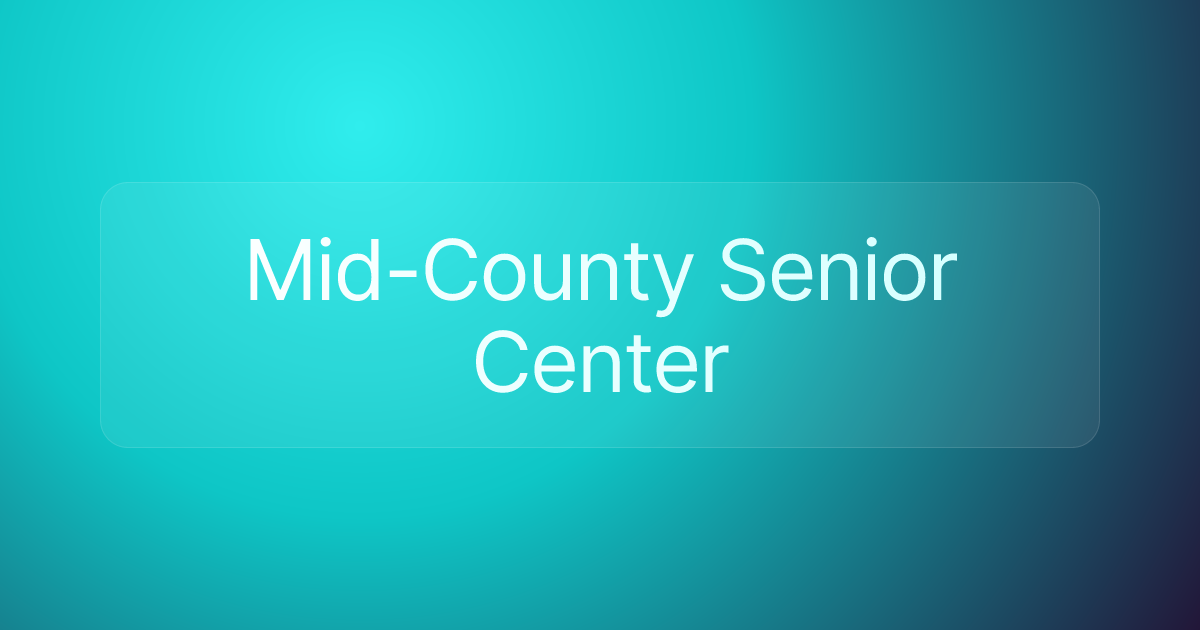 Mid-County Senior Center