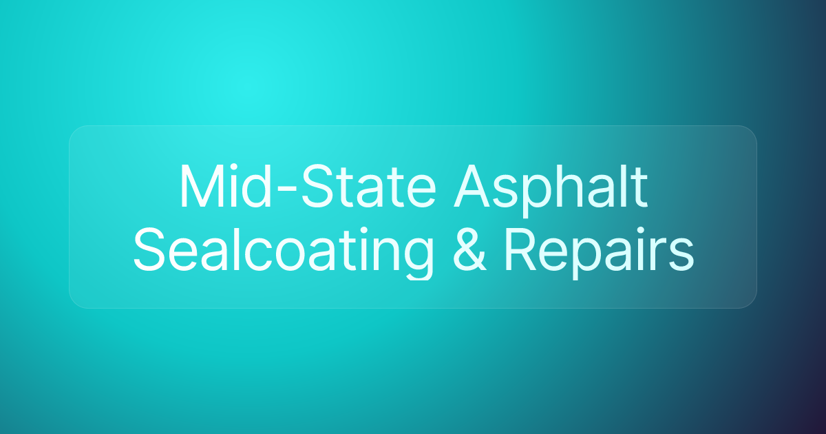 Mid-State Asphalt Sealcoating & Repairs