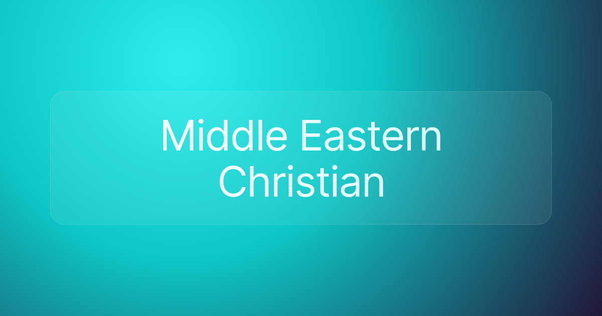 Middle Eastern Christian
